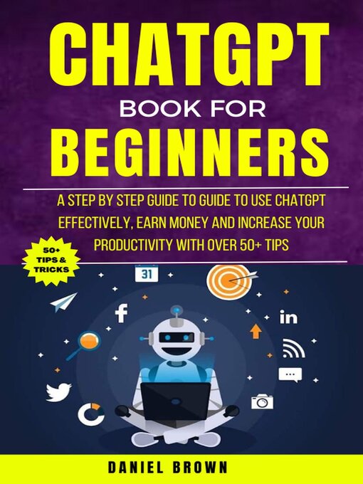 Title details for Chatgpt Book For Beginners by Daniel Brown - Available
